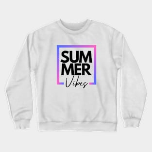 Summer Vibes Tie-Dye, summer days, beaches, sun, vibes, Crewneck Sweatshirt